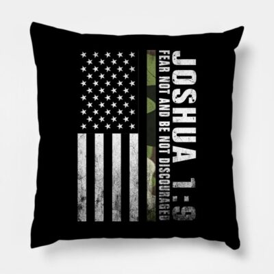 Army T Shirt Joshua 19 Fear Not And Be Not Discour Throw Pillow Official Army Merch