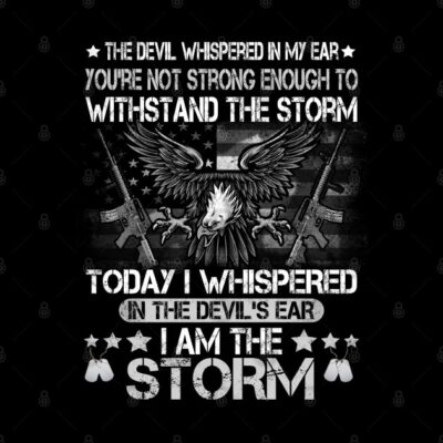 Us Army Im The Storm T Shirt Army Veteran Shirt Fo Tapestry Official Army Merch