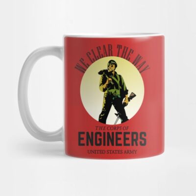 We Clear The Way The Corps Of Army Engineers T Shi Mug Official Army Merch