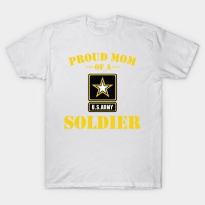 Proud Mom Of Us Army Soldier T-Shirt Official Army Merch