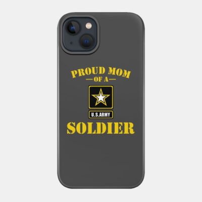 Proud Mom Of Us Army Soldier Phone Case Official Army Merch