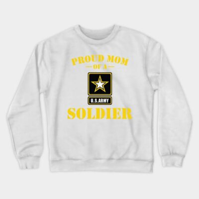 Proud Mom Of Us Army Soldier Crewneck Sweatshirt Official Army Merch