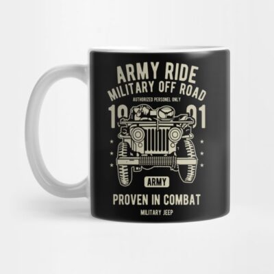 Army Ride Jeep Miliarty Rides Ww2 Us Army Military Mug Official Army Merch