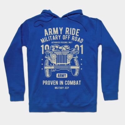 Army Ride Jeep Miliarty Rides Ww2 Us Army Military Hoodie Official Army Merch