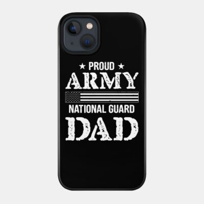 Proud Army National Guard Dad Phone Case Official Army Merch