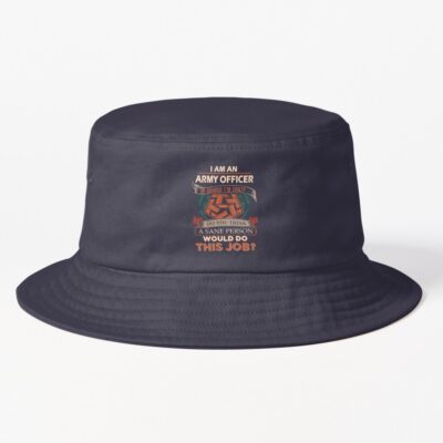 Army Officer - Sane Person Bucket Hat Official Army Merch