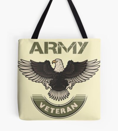 Us Army ,Proud Army Veteran ,United States Army Tote Bag Official Army Merch