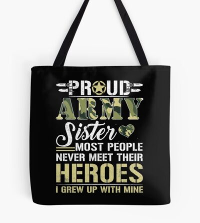 Proud Army Sister Gift - Army Sis Veterans Day Tote Bag Official Army Merch