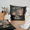 Veterans Day Military My Favorite Veteran Is My Mom Familial Throw Pillow Official Army Merch