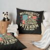 Veterans Day Military My Favorite Veteran Is My Mom Familial Throw Pillow Official Army Merch