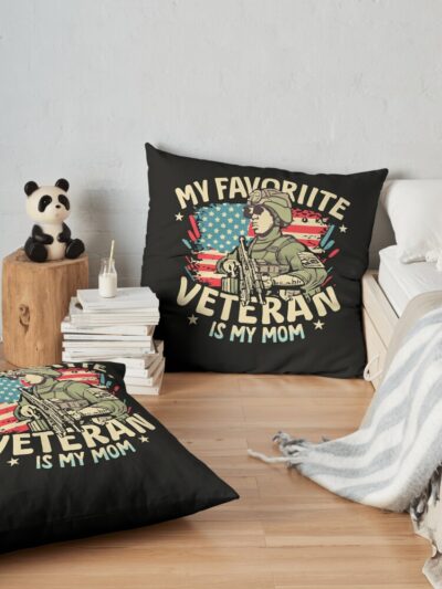 Veterans Day Military My Favorite Veteran Is My Mom Familial Throw Pillow Official Army Merch