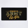 Proud Army Wife  Military Mouse Pad Official Army Merch