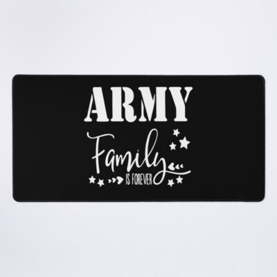 Army Family Is Forever Mouse Pad Official Army Merch