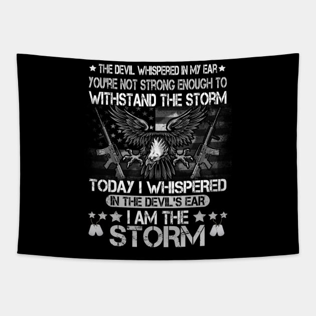 Us Army Im The Storm Army Veteran Fo Tapestry